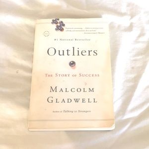 Outliers by Malcolm Gladwell